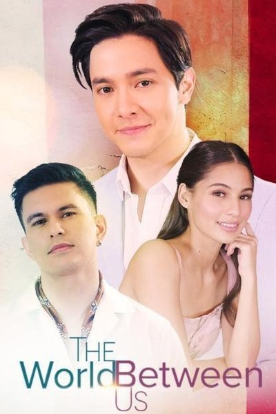 poster for The World Between Us