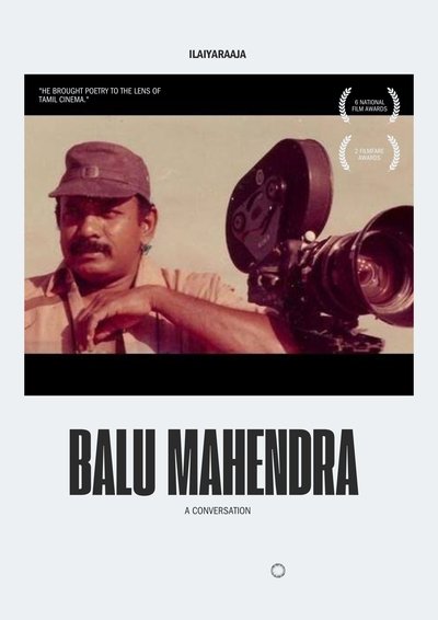 movie poster for Balu Mahendra :: A Conversation