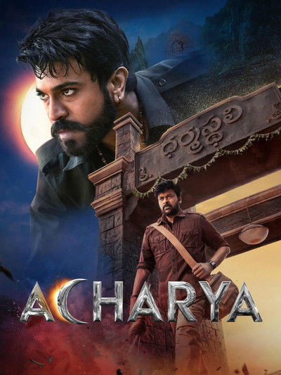 Acharya (2022) WEB-HDRip [Dual Audio] [Hindi ORG DD 5.1 – Telugu] 1080p | 10-Bit | 720p | HEVC | 480p [x264|x265] Esubs