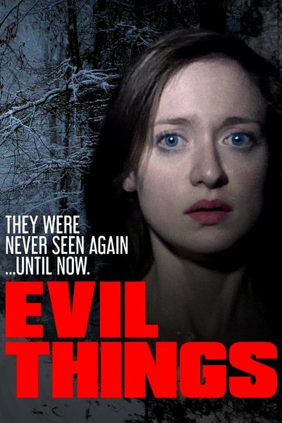 Poster for the movie Evil Things
