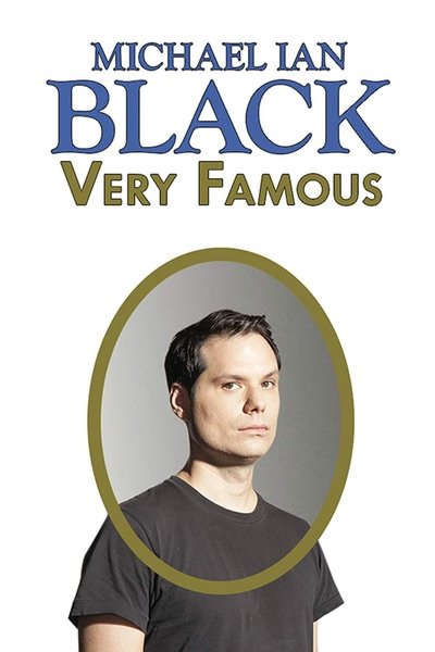 Watch!(2011) Michael Ian Black: Very Famous Movie Online Free Torrent
