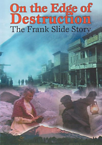 movie poster for On the Edge of Destruction: The Frank Slide Story