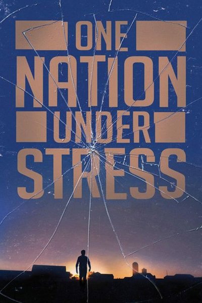 Poster for the movie One Nation Under Stress