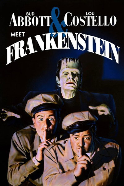Bud Abbott and Lou Costello Meet Frankenstein