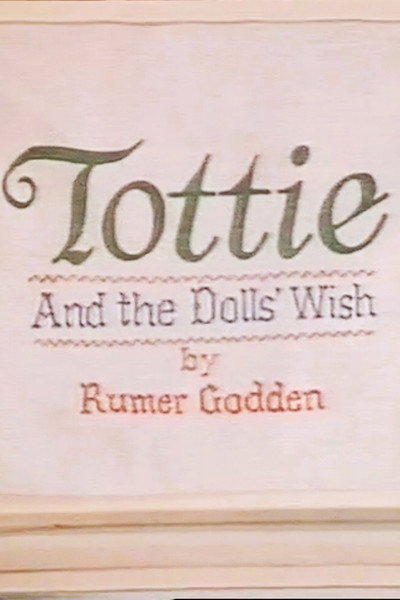 Tottie: The Doll's Wish