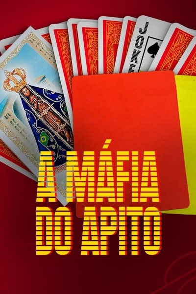 poster for A Máfia do Apito