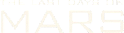 The Last Days on Mars Logo