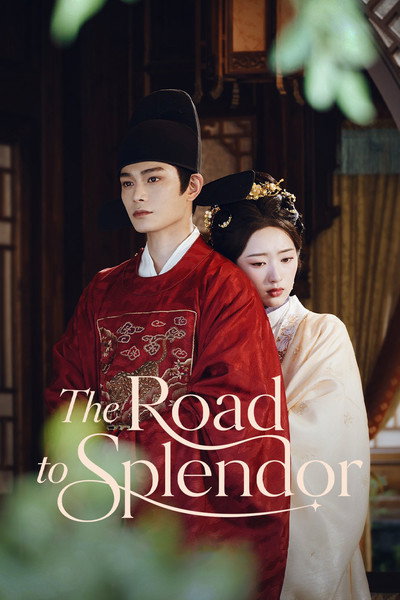 The Road to Splendor