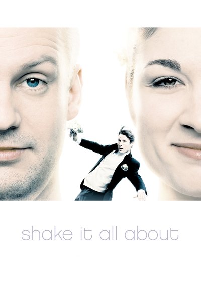 Poster for the movie Shake It All About