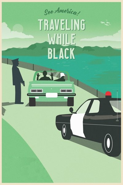 Poster do Filme Traveling While Black