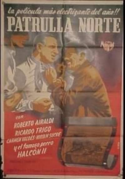 Poster do Filme Patrulla Norte
