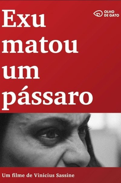 Poster do Filme Exu matou um pássaro