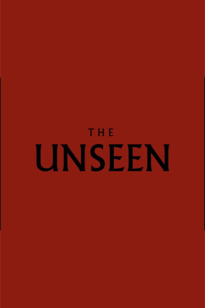 The Unseen