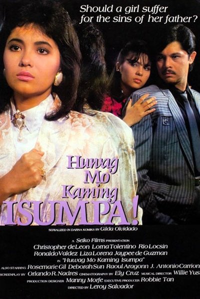 Poster for the movie Huwag Mo Kaming Isumpa