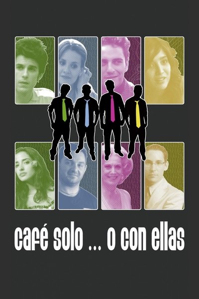 Poster for the movie Café solo... o con ellas