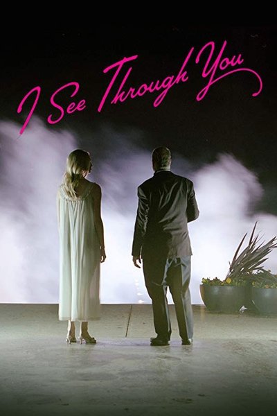 Watch - I See Through You Full Movie Torrent