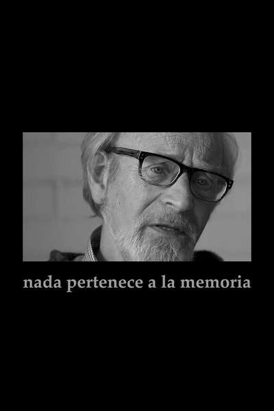 Watch Now!Nada pertenece a la memoria Movie Online Free -123Movies