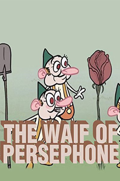 Poster do Filme The Waif of Persephone