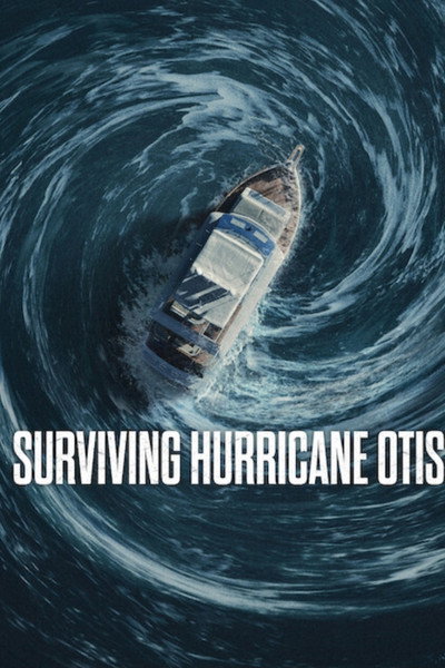 Surviving Hurricane Otis