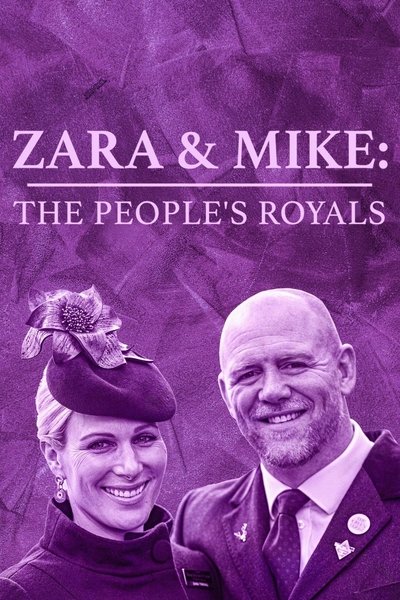 Poster do Filme Zara & Mike: The People's Royals