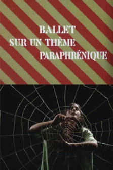 movie poster for Ballet on a Paraphrenic Topic