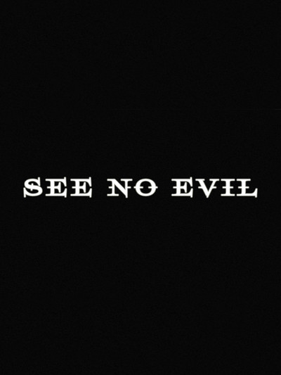 See No Evil