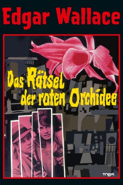 Watch Now!(1962) Edgar Wallace: Das Rätsel der roten Orchidee Movie Online Free 123Movies