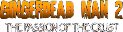 Gingerdead Man 2: The Passion of the Crust Logo