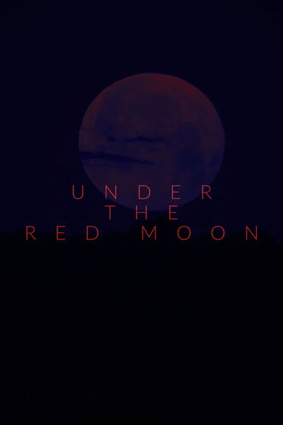 Poster do Filme Under The Red Moon