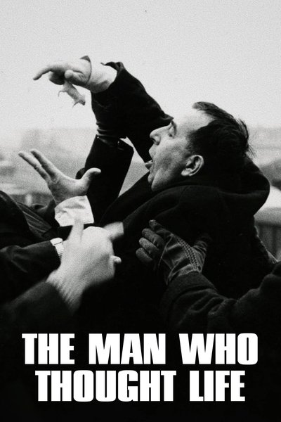 Poster for the movie The Man Who Thought Life