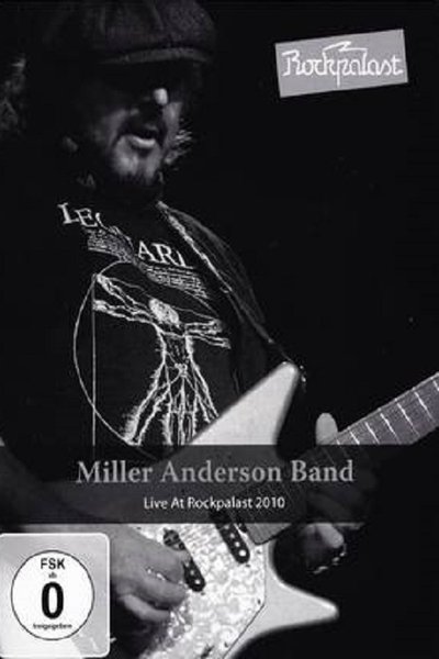 Watch Now!(2010) Miller Anderson Band Live At Rockpalast 2010 Full MoviePutlockers-HD