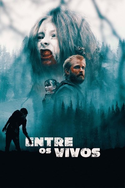 Poster do Filme Entre os Vivos