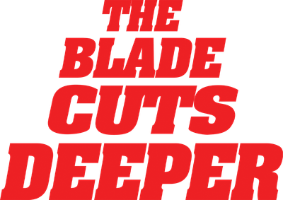 The Blade Cuts Deeper Logo