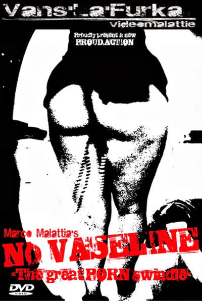 Poster do Filme No Vaseline: The Great Porn Swindle