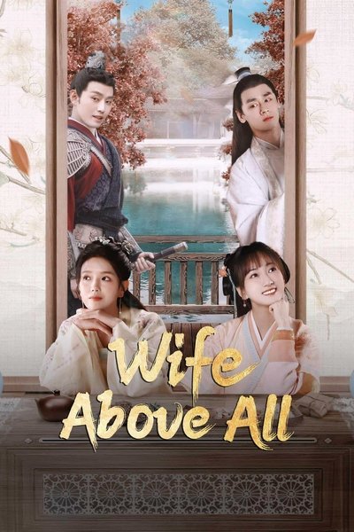 poster for Wife Above All