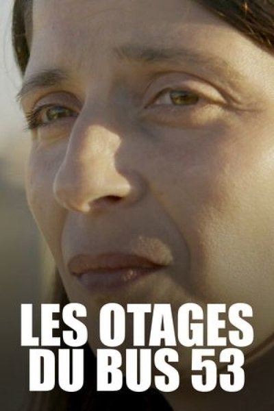Poster do Filme Les otages du bus 53