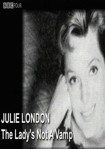 Poster do Filme Julie London: The Lady's Not a Vamp