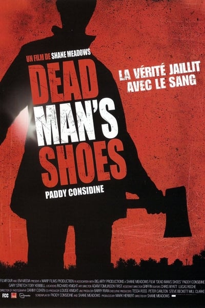 Dead Man's Shoes (2004)