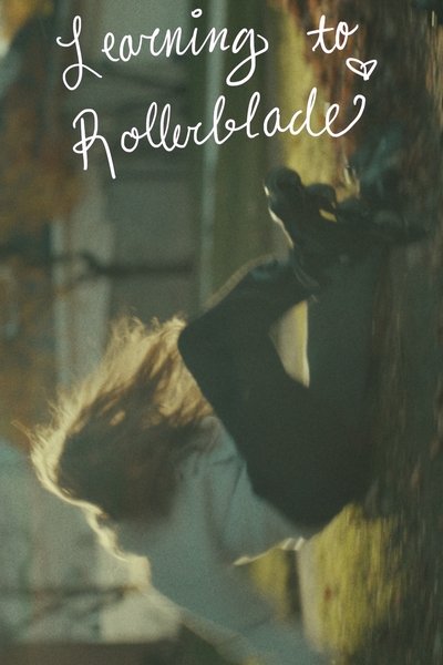 Poster do Filme Learning to Rollerblade