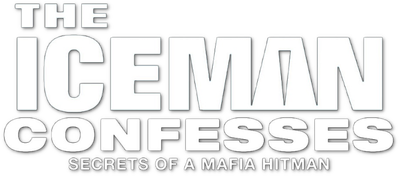 The Iceman Confesses: Secrets of a Mafia Hitman Logo