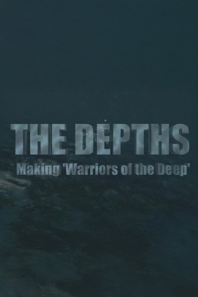 The Depths: Making 'Warriors of the Deep'