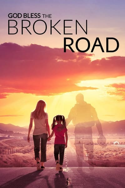 Poster for the movie God Bless the Broken Road