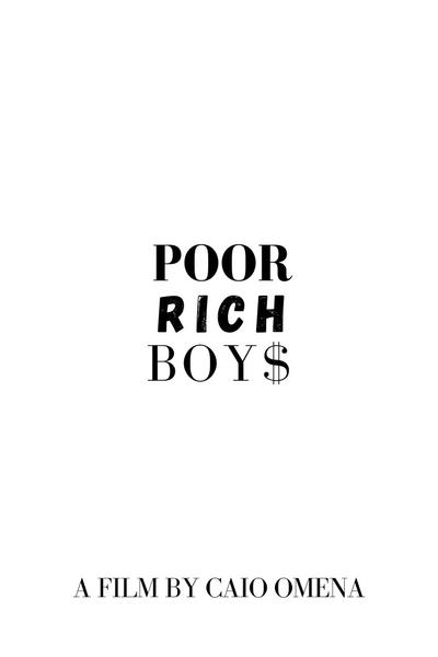 Poster for the movie Poor Rich Boys