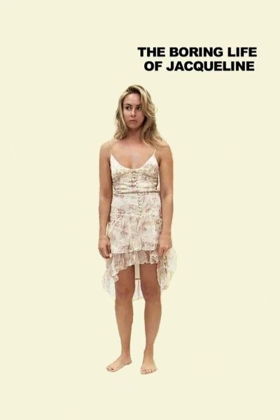 poster for The Boring Life of Jacqueline