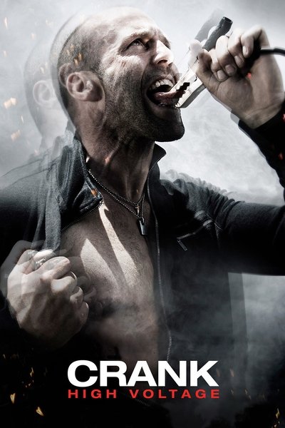 Poster for the movie Crank: High Voltage