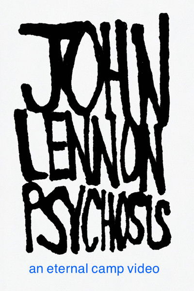 JOHN LENNON PSYCHOSIS