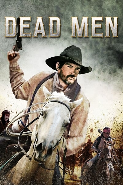 Dead Men poster Dead Men