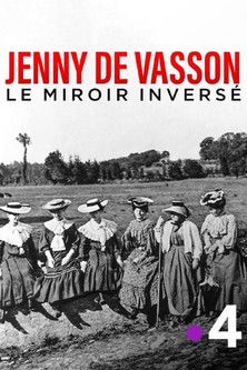Poster do Filme Jenny de Vasson, le miroir inversé