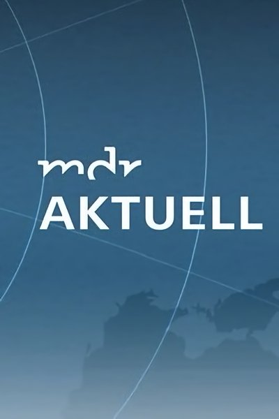 poster for MDR aktuell