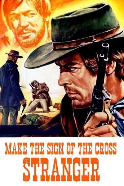 poster Make the Sign of the Cross, Stranger!